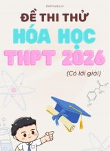 Bộ đề thi thử môn Hóa học THPT 2026 mới nhất (Có lời giải)